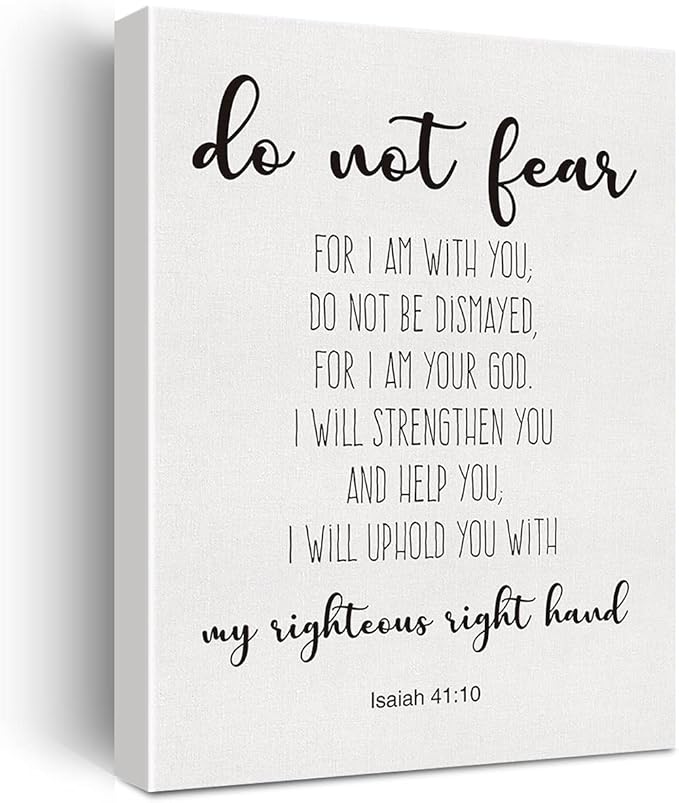Bible Verse Art Wall Decor Isaiah 41:10 Do Not Fear Scripture Canvas Painting Prints for Home Dining Room Living Room Wall Decor Framed Artwork Christian Gifts(12x15 Inch)