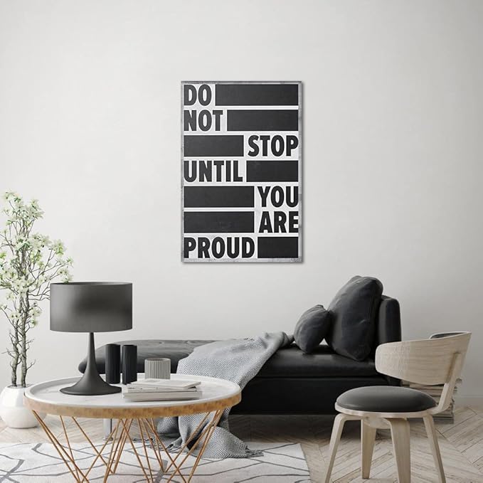 Inspirational Canvas Wall Art Motivational Quotes Motto Do Not Stop Until You Are Proud Poster Office Decor for Work Dorm Home living room School College Wall Decor Framed Ready to Hang - 24"Wx36"H