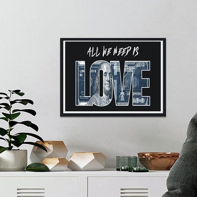 Inspirational Wall Art Abstract We Need Is Love (Money) Posters Dollar Motivational Canvas Print Artwork for Office Living Room Framed and Ready to Hang 12X16inch