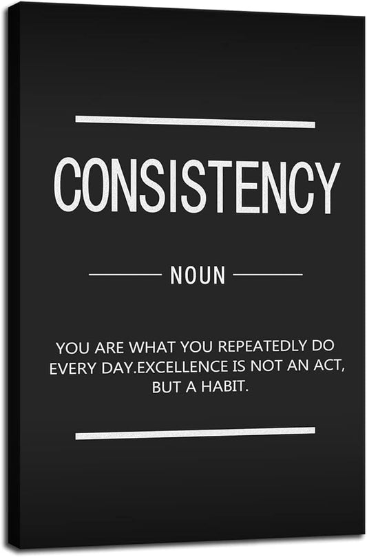 WYJZDZQ8 Inspirational Entrepreneur Quotes Poster Motivational Canvas Wall Art Consistency Noun Print Artwork Painting Home Decoration Office Bedroom Living Room Framed Ready to Hang[24''W x 36''H]