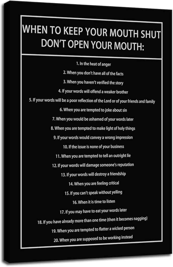 When to Keep Your Mouth Shut Don't Open Your Mouth Inspirational Canvas Wall Art Life Learning Poster Prints Artwork for Living Room Modern Home Decor Painting Stretched and Framed [12''Wx 18''H]