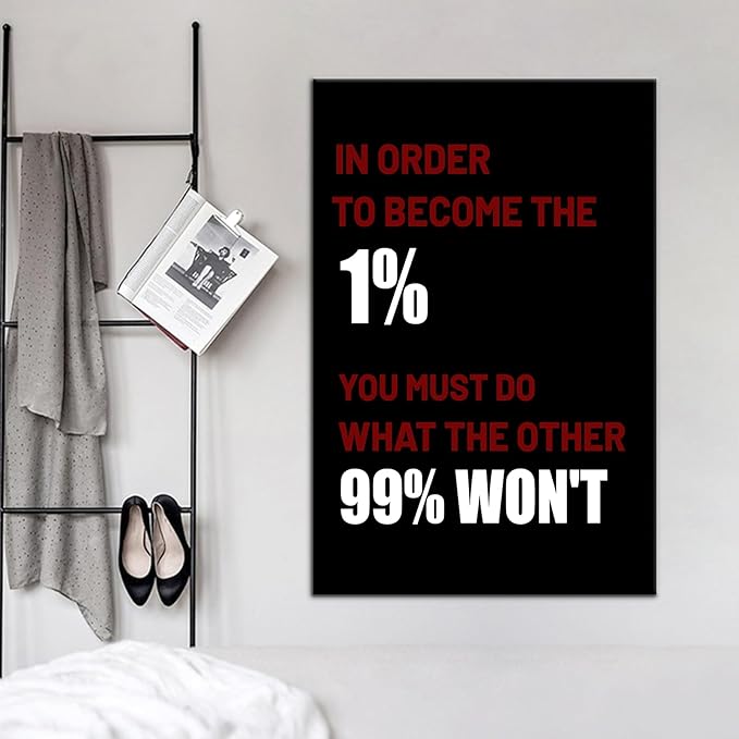 Motivational Positive Office Entrepreneur Quotes Inspirational Success Posters Canvas Print In Order To Become The 1% Picture Decor Artwork for Living Room Office Classroom Wall Decor [24''Wx36''H]