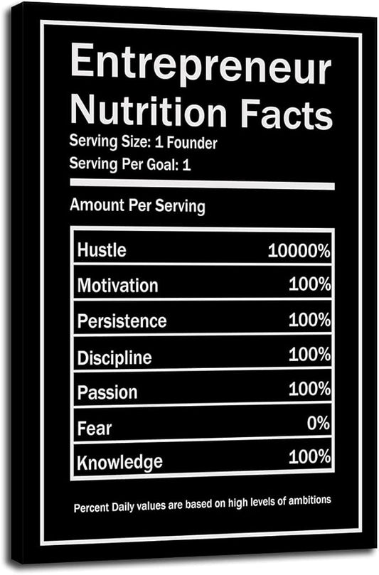 Modern Inspiring Entrepreneur Nutrition Facts Canvas Wall Art Inspirational Quotes Poster Office Home Decor Successful Spiritual Hustle Picture Printed Artwork Ready to Hang[24''W x 36''H]