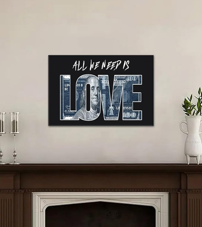 Money Wall Art All We Need Is Love (Money) Posters Abstract Dollar Inspirational Canvas Print Artwork Suitable for Office Living Room Decor Ready to Hang 12X16inch