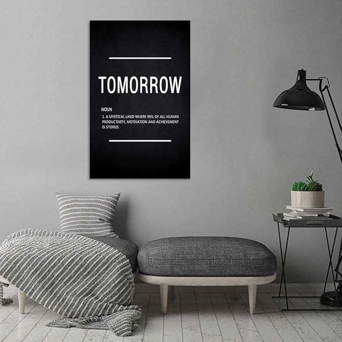 Tomorrow Noun Inspirational Wall Art Motivational Entrepreneur Quote Painting Prints on Canvas Success Inspiring Posters Hustle Pictures Artwork Home Office Decor Framed Ready to Hang (28"Wx44"H)