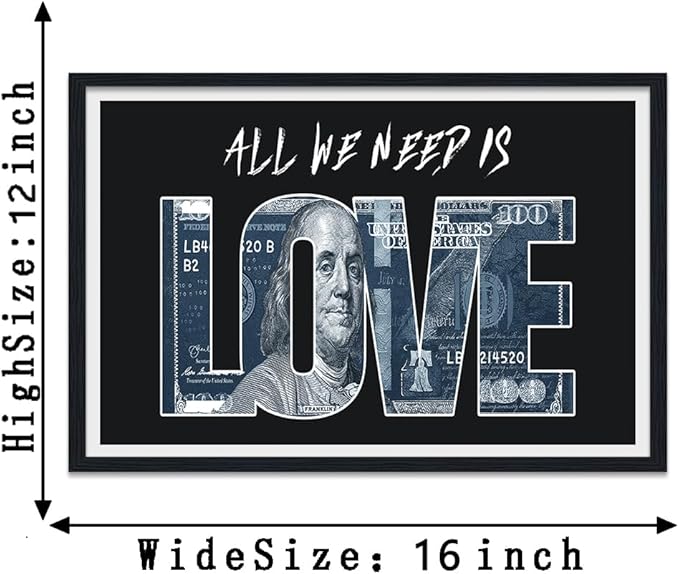 Inspirational Wall Art Abstract We Need Is Love (Money) Posters Dollar Motivational Canvas Print Artwork for Office Living Room Framed and Ready to Hang 12X16inch