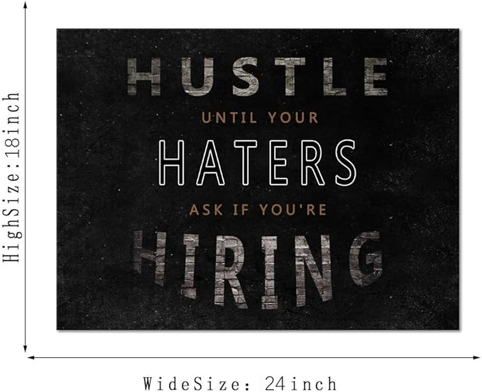 Modern Motivational Quote Office Wall Art Entrepreneur Inspirational Canvas Artwork Hustle Postive Attitude Painting Prints Artwork for Office Classroom Decor Easy to Hang - 18''H x 24''W