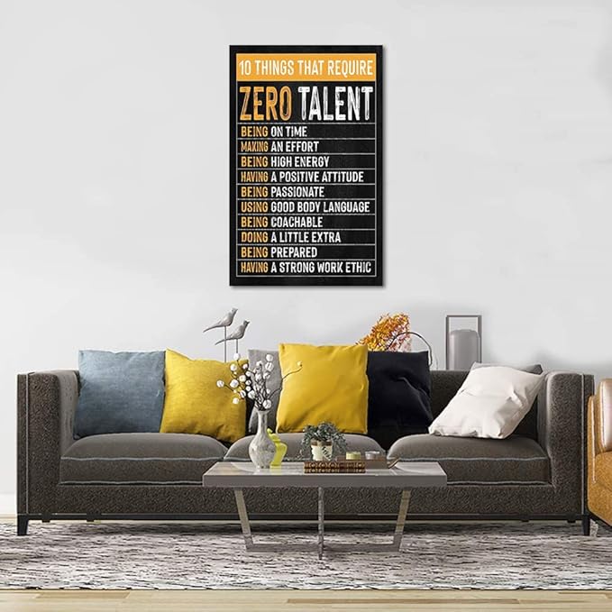 Themed Paintings Wall Art Motivational Office Art Positive Quotes Ten Things That Require Zero Talent Canvas Prints Decor for Office Workplace Classroom Work Gifts Framed Easy to Hang-28 x 44 inches