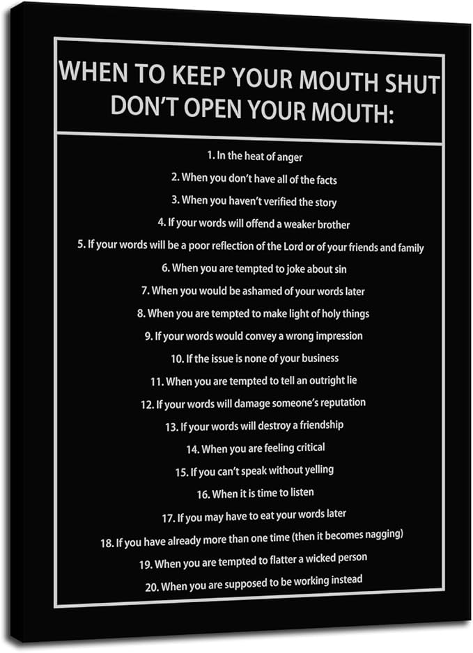 When to Keep Your Mouth Shut Don't Open Your Mouth Inspirational Canvas Wall Art Motivational Poster Life Learning Quote Picture Home Office Decor Painting Framed and Stretched[30''W x 40''H]