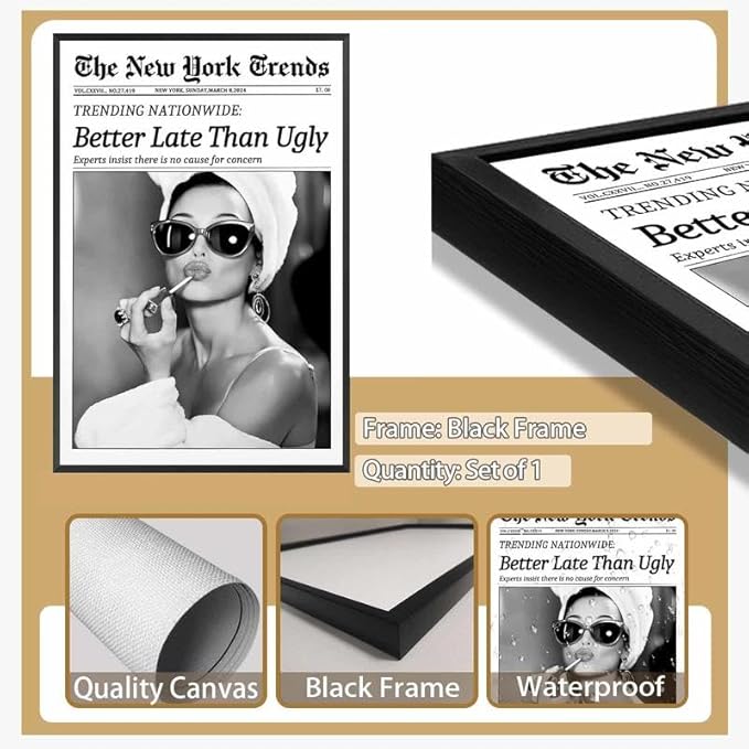 Framed Better Late Than Ugly Wall Decor Vintage Newspaper Wall Art Black and White Fashion Poster Audrey Hepburn Chic Decor New York Trends Glam Quote Canvas Print for Bedroom Bathroom Dorm 8x12inch