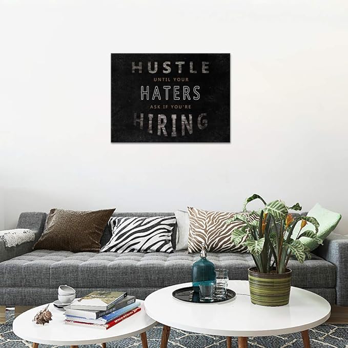 Modern Motivational Quote Office Wall Art Entrepreneur Inspirational Canvas Artwork Hustle Postive Attitude Painting Prints Artwork for Office Classroom Decor Easy to Hang - 18''H x 24''W