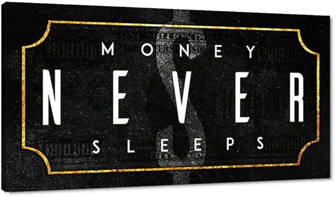 Large Size Canvas Painting Money Never Sleeps Posters and Prints Motivational Office Home Wall Decoration Pictures HD Print for School Coffee Shop, Framed 48" W x 24" H