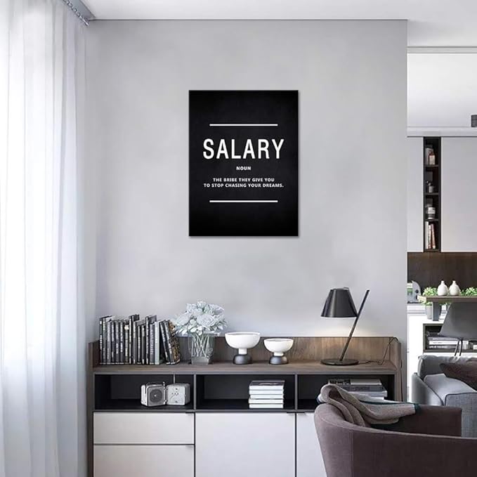Salary Noun Inspirational Wall Art Motivational Entrepreneur Quote Painting Prints on Canvas Inspiring Posters Motivation Inspiration Pictures Artwork Home Office Decorations Framed (18”Wx24”H)