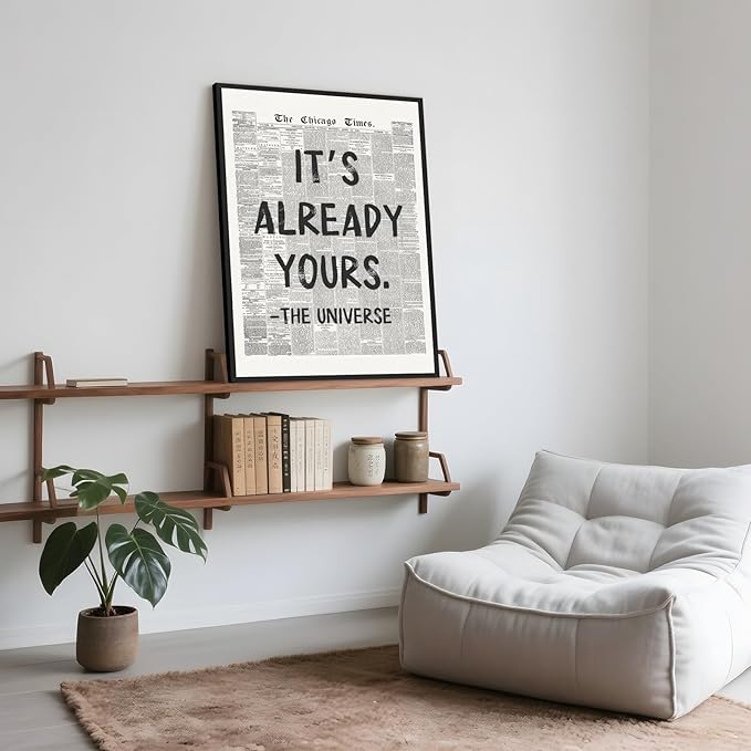 Framed Black And White Retro Newspaper Wall Art ItS Already Yours Universe Quote Poster Trendy Positive Inspirational Wall Decor for Bedroom Office Apartment Dorm Affirmation Canvas Print 16x24inch