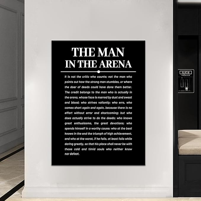 Inspirational the Man in the Arena Quotes Poster Motivational Canvas Picture Print Artwork Success Entrepreneur Quotes Painting for Modern Home Gym Office Stretched and Framed [30''Wx 40''H]