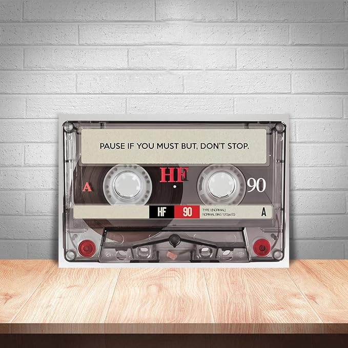 Pause If You Must but Don't Stop Positive Quotes Posters and Prints Inspirational Canvas Wall Art Retro MUSIC LOVER TAPE Artwork Motivational Home Office Decor, Framed 16" Wx12 H