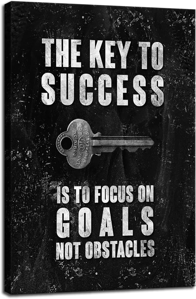 WYJZDZQ8 Inspirational Office Wall Decor Motivational Canvas Wall Art The Key to Success Is to Focus on Goals Not Obstacles Printing Poster Artwork Frame Classroom Home Ready to hang[24''W x 36''H]