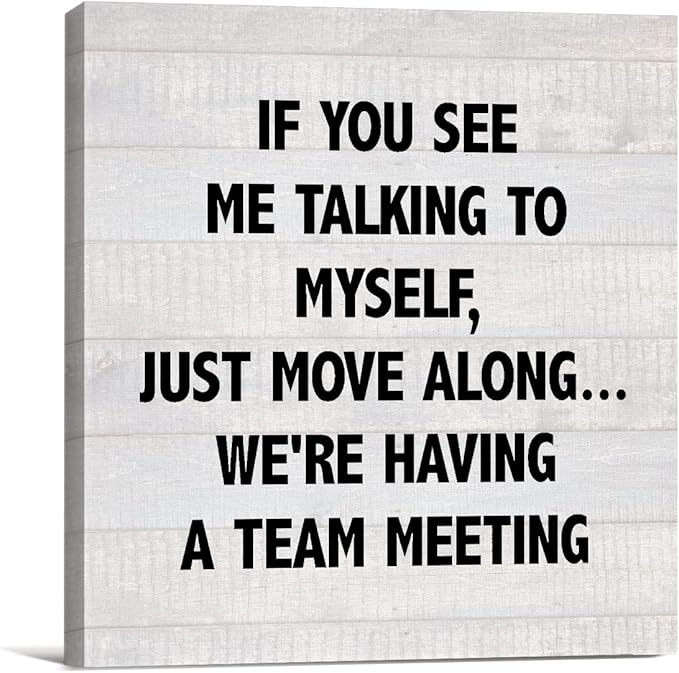Country Humor Office Work Canvas Prints Wall Art Decor Desk Sign We’re Having a Team Meeting Sayings Poster Painting Framed Artwork 8 x 8 Inch Home Office Shelf Wall Decoration