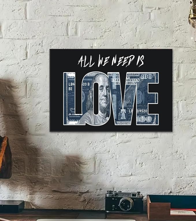 Money Wall Art All We Need Is Love (Money) Posters Abstract Dollar Inspirational Canvas Print Artwork Suitable for Office Living Room Decor Ready to Hang 12X16inch