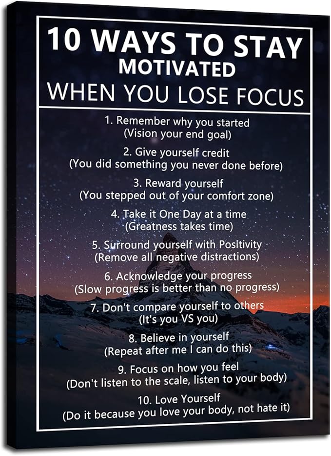Inspirational Canvas Painting Wall Art 10 Ways to Stay Motivated When You Lose Focus Motivational Wall Art Poster Motivational Framed Artwork Prints Picture for Living Room Office [18''Wx 24''H]