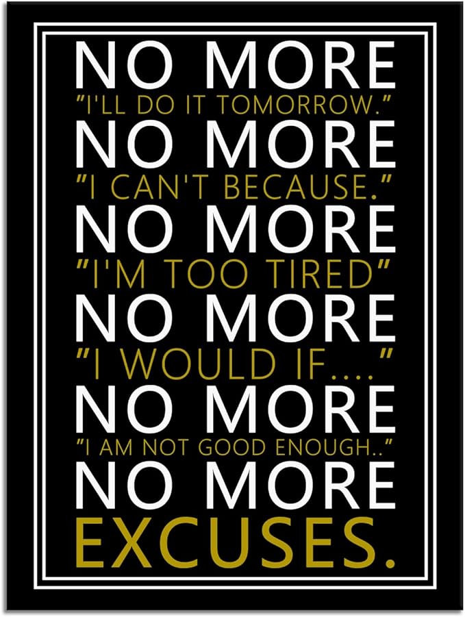WYJZDZQ8 No More Inspirational Wall Art Motivational Poster for Office Inspiring Positive Canvas Prints Artwork Modern Home Decor Painting Pictures Stretched and Framed Ready to Hang [30''Wx 40''H]