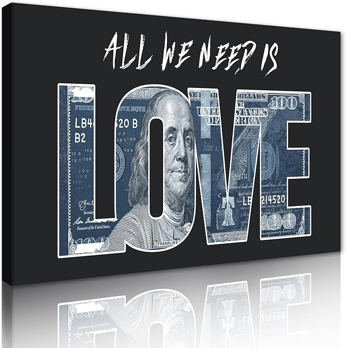 Money Wall Art All We Need Is Love (Money) Posters Abstract Dollar Inspirational Canvas Print Artwork Suitable for Office Living Room Decor Ready to Hang 12X16inch