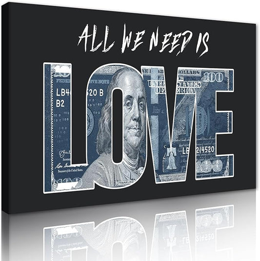 Money Wall Art All We Need Is Love (Money) Posters Abstract Dollar Inspirational Canvas Print Artwork Suitable for Office Living Room Decor Ready to Hang 12X16inch