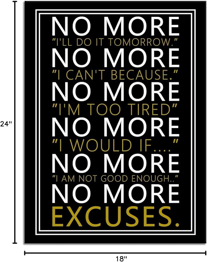 WYJZDZQ8 Inspirational Wall Art for Office No More Motivational Poster Inspiring Positive Canvas Prints Artwork Modern Home Decor Painting Pictures Stretched and Framed Ready to Hang [18''Wx 24''H]