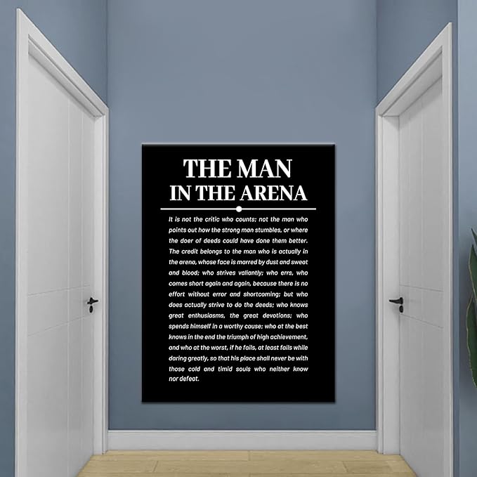Inspirational the Man in the Arena Quotes Poster Motivational Canvas Picture Print Artwork Success Entrepreneur Quotes Painting for Modern Home Gym Office Stretched and Framed [30''Wx 40''H]