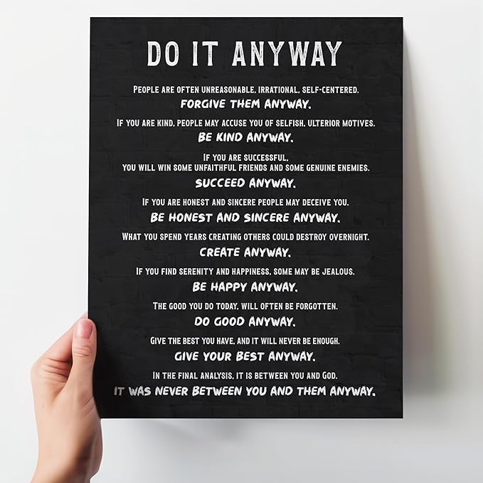 Inspirational Office Decor 11x14 - Do It Anyway Quote Poster - Motivational Wall Art, Black Positive Affirmation Wall Decor for Men Women - Home Office Entrepreneur Gifts - Minimalist Typography Print