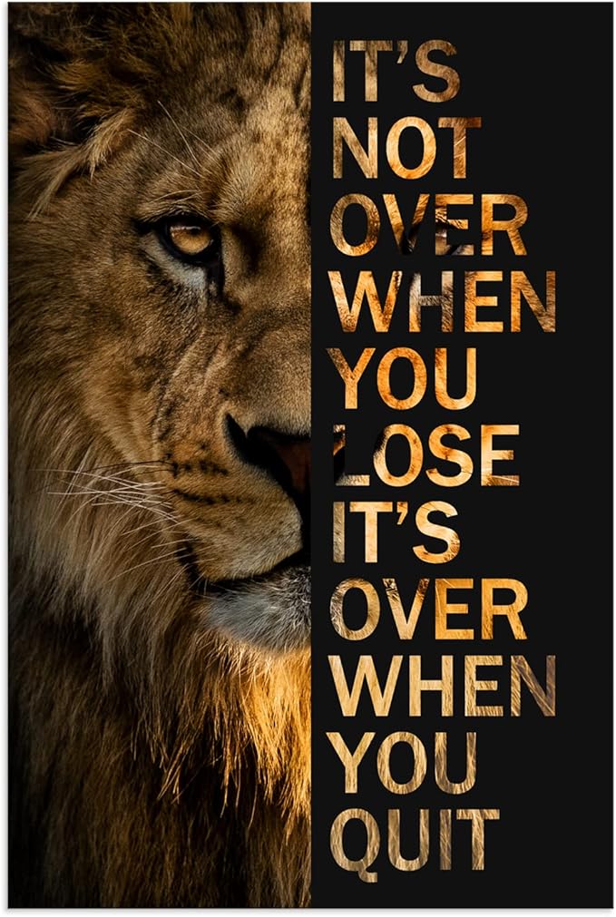Lion Motivational Posters Animal Canvas Wall Art Inspirational Quote Picture Print Painting Modern Inspiring Artwork Decor for Living Room Bedroom School Office Decor Ready to Hang[12''W X 18''H]