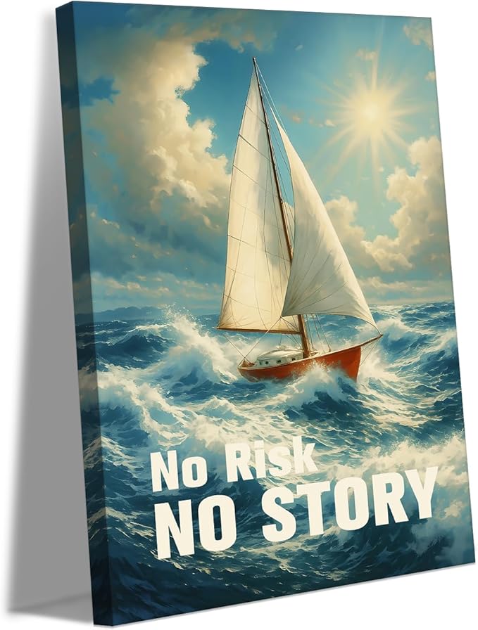 Inspirational Sailboat Wall Art - Ocean Landscape Canvas Print with No Risk No Story Inspiring Quotes, Motivational Wall Decor Modern Entrepreneurs Artwork for Office Gym Home, Framed 24"x36"