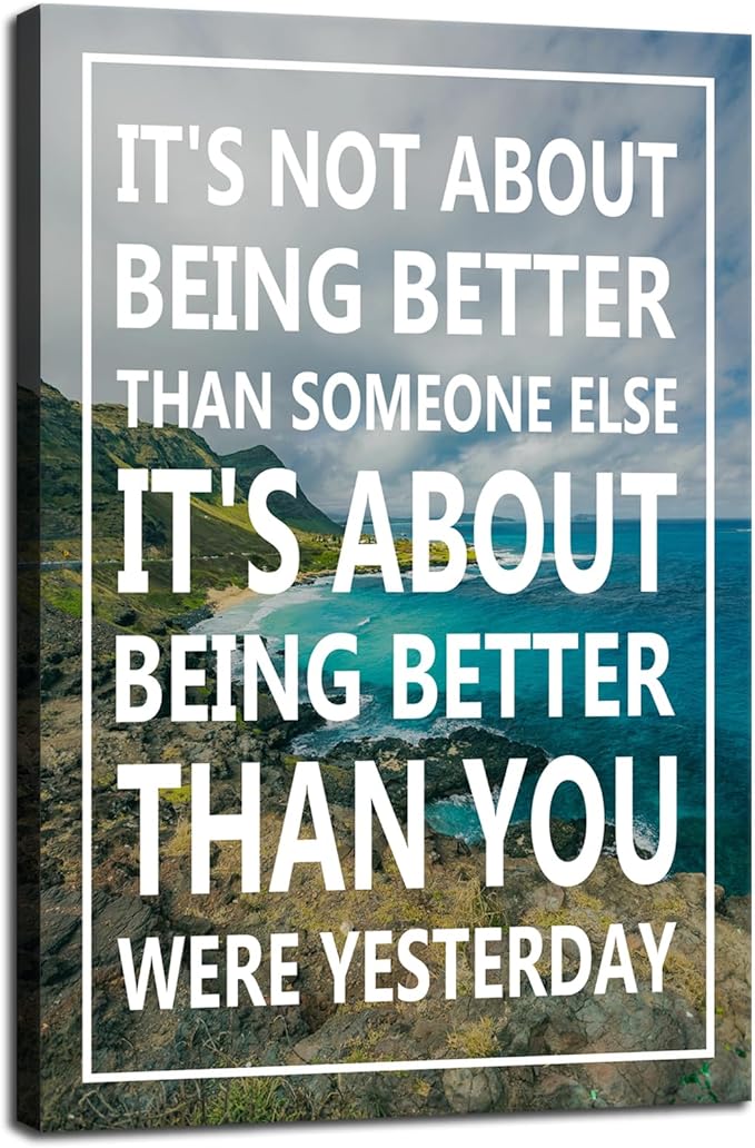 It's Not About Being Better Than Someone Else Motivational Canvas Wall Art Office Decor Inspirational Posters Quote Canvas Print Positive Painting Home Living Room Wall Decor Framed [12''W x 18''H]