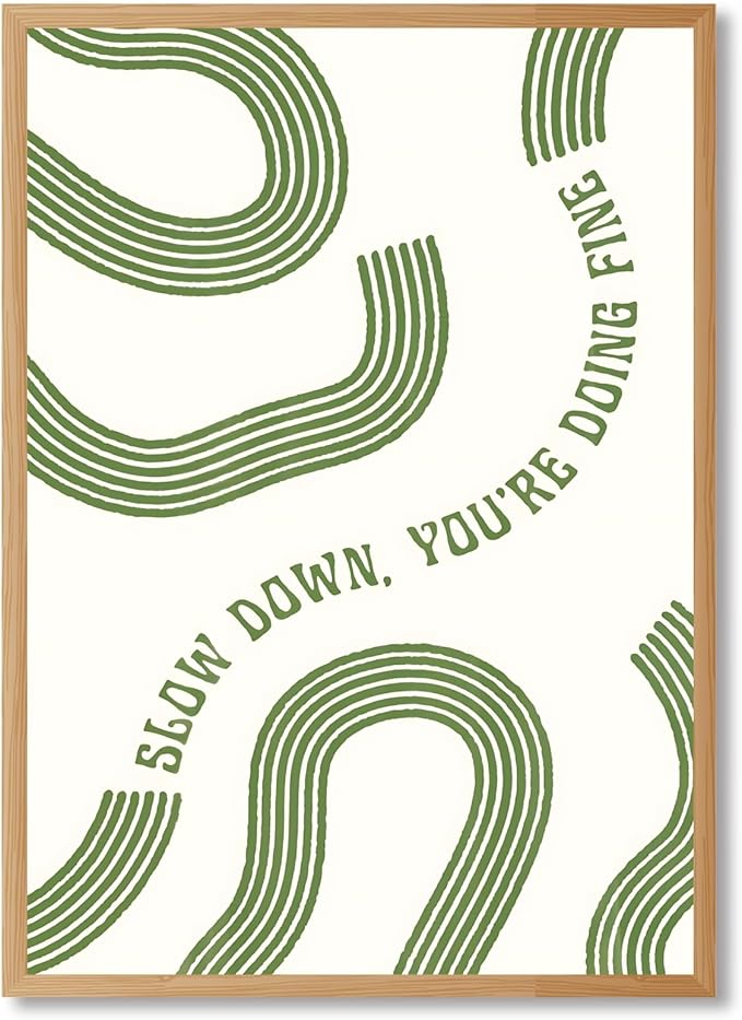 Slow Down You’re Doing Fine Wall Art Retro Minimalist Motivational Quote Music Poster Inspirational Midcentury Song Lyrics Sage Green Canvas Prints for Bedroom Home Decor 8x12inch Wood Color Framed