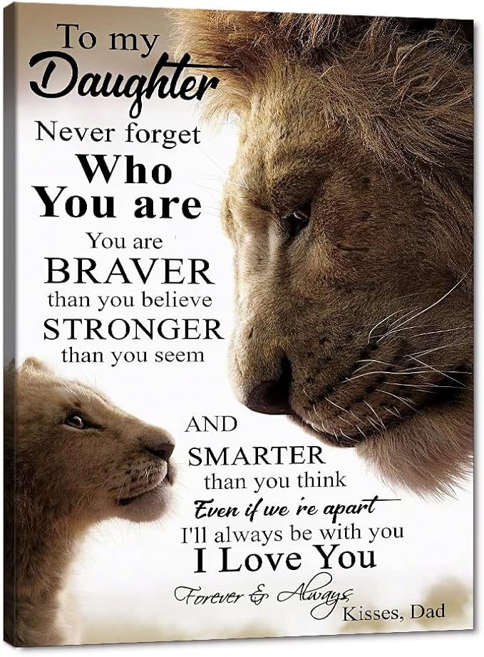 Father's Love Themed Wall Pictures To My Daughter Poster Lion Father and Daughter Artwork HD Print Inspiring Artwork for Study Room Studio Wall Decor Gallery Wrapped Easy to Hang-24 inch x 36 inch