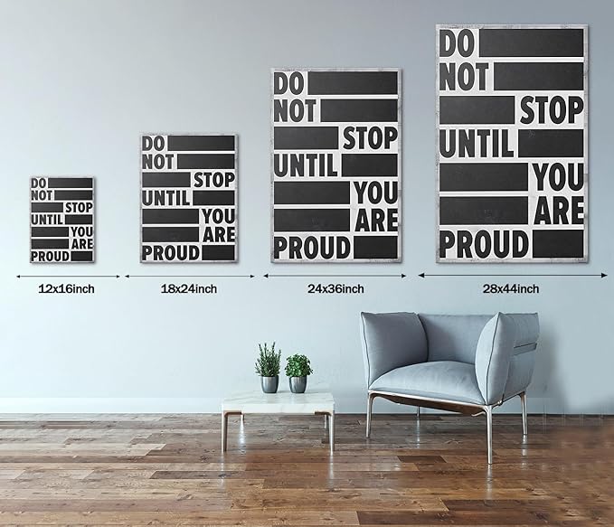 Framed Motivational Wall Art Canvas Inspirational Wall Art Do Not Stop Until You Are Proud Poster for Office Work Dorm Home living room School College Wall Decoration Ready to Hang - 18" Wx24 H