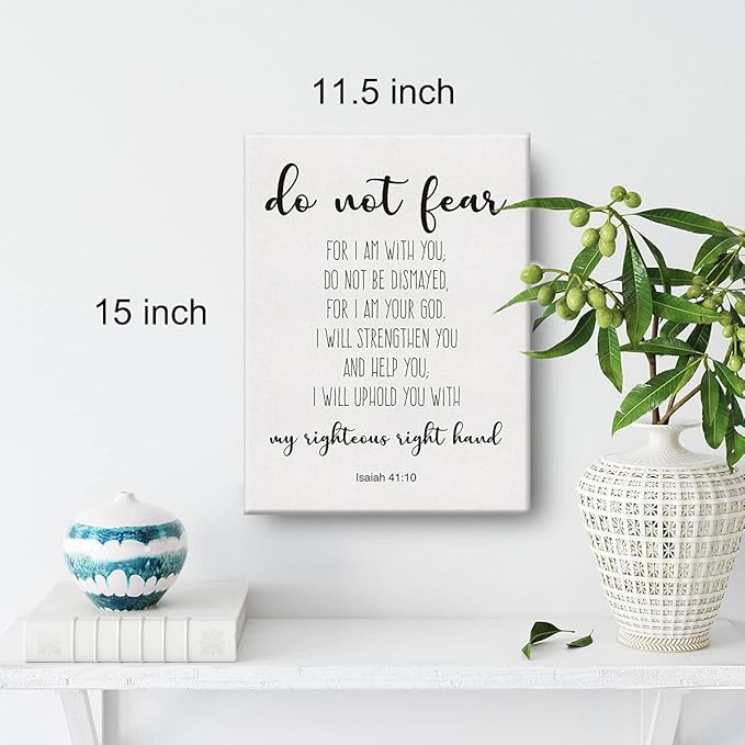 Bible Verse Art Wall Decor Isaiah 41:10 Do Not Fear Scripture Canvas Painting Prints for Home Dining Room Living Room Wall Decor Framed Artwork Christian Gifts(12x15 Inch)