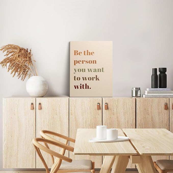 XWELLDAN Be The Person You Want to Work With Inspirational Quote Wall Art Canvas Prints,Team Work Motivational Quotes Wall Art Decor for Home Office Workplace, 11 x 14 Inch, Framed(Boho)