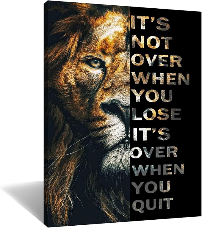 Lion motivational Posters Animal Canvas Print Wall Art Inspirational Quote Picture Painting Modern Home Decor Inspiring Artwork Decor for Living Room Bedroom Office Ready to Hang [18''W x 24''H]