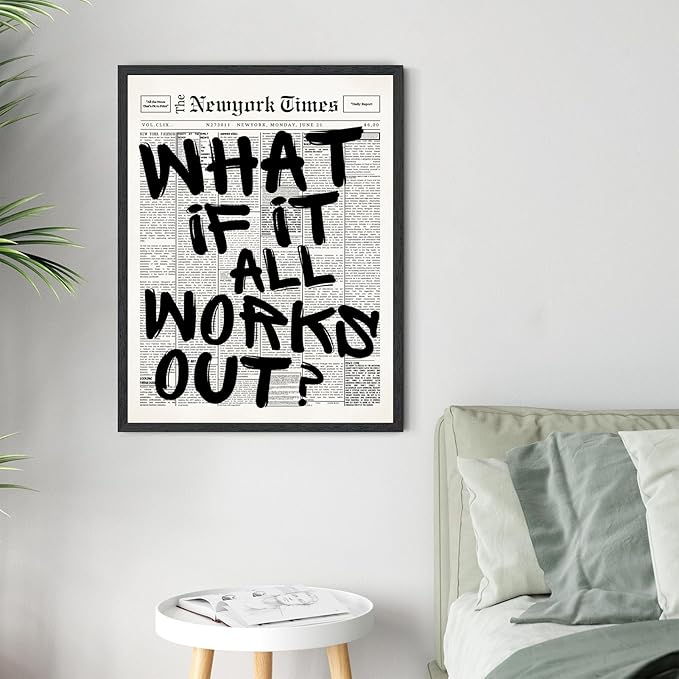 What If It All Works Out Wall Art Retro Black and White Newspaper Motivational Poster Positive Affirming Quote Minimalist Canvas Print for Bedroom Living Room Home Decor 8x12inch Black Framed