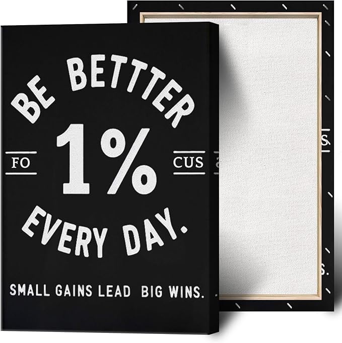 Inspirational Motivation 1% Better Every Day Canvas Poster Entrepreneur Success Life Saying Wall Art Hustle Inspiring Sign Prints Painting For Home Office Wall Decor 16x24in Framed