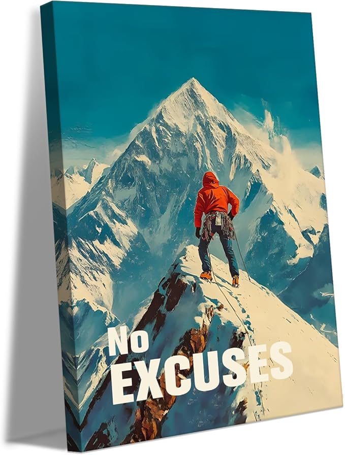 No Excuses Wall Art - Inspirational Mountaineer Canvas Print, Face Challenges Head-On Motivational Quotes Wall Decor, Modern Success Artwork for Office Home Living Room, Framed 24"x36"