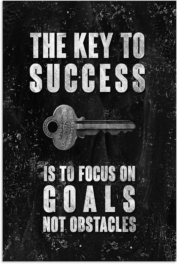 WYJZDZQ8 Inspirational Office Wall Decor Motivational Canvas Wall Art The Key to Success Is to Focus on Goals Not Obstacles Printing Poster Artwork Frame Classroom Home Ready to hang[24''W x 36''H]