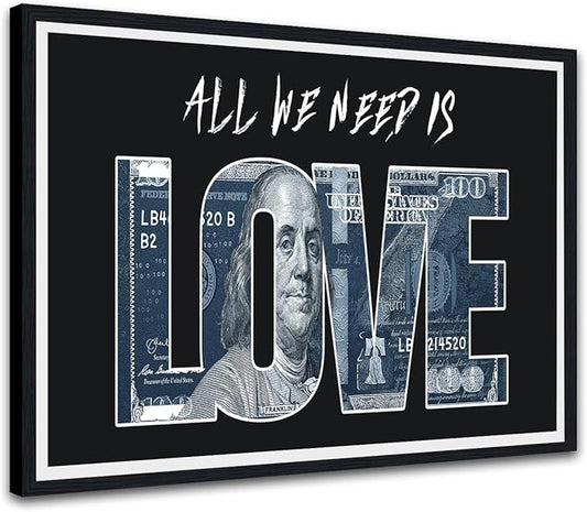 Inspirational Wall Art Abstract We Need Is Love (Money) Posters Dollar Motivational Canvas Print Artwork for Office Living Room Framed and Ready to Hang 12X16inch