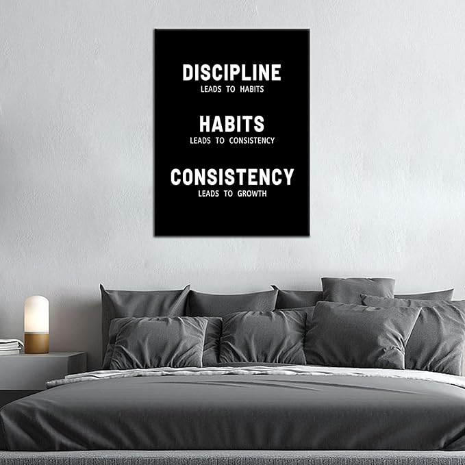 Discipline Habits Consistency Inspirational Wall Art for Office Decor Motivational Canvas Poster Print Inspiring Picture Painting Artwork for Bedroom Classroom Gym Wall Decor [18''Wx24''H]