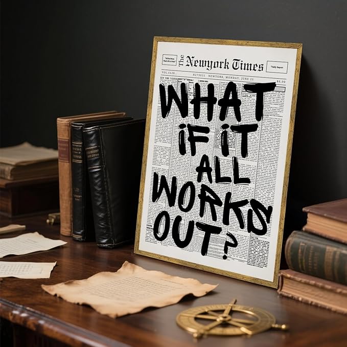 What If It All Works Out Wall Art Retro Black and White Newspaper Motivational Poster Positive Affirming Quote Minimalist Canvas Print for Bedroom Living Room Home Decor 12x16inch Golden Framed