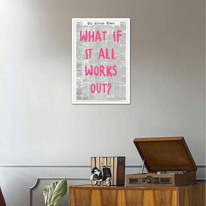 Drimiler What If It All Works Out Poster Retro Newspaper Pink Font Canvas Wall Art Positive Affirming Quote Minimalist Prints Painting For Home Bedroom Dorm Wall Decor 24x36in Unframed