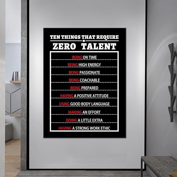 PSYYSP 10 Things That Require Zero Talent Canvas Inspirational Poster Motivational Entrepreneur Quotes Picture Print Positive Artwork for Modern Living Room Office Gym Wall Decoration [30''Wx 40''H]