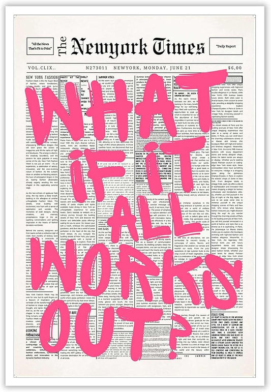 Drimiler Retro Newspaper Pink Font Poster What If It All Works Out Canvas Wall Art Positive Affirming Quote Minimalist Prints Painting For Home Bedroom Dorm Wall Decor 24x36in Unframed