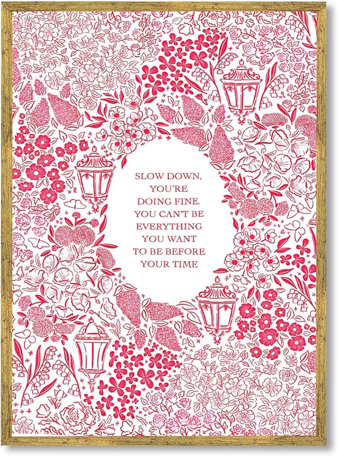 Slow Down You're Doing Fine Music Posters Motivational Quote Pink Wall Art Vintage Floral Positive Daily Reminder Song Lyrics Canvas Print Aesthetic Office Home Decor 16x24inch Golden Framed